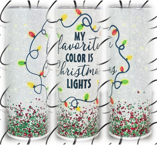 Favorite Color Is Christmas Lights 20oz Skinny Tumbler