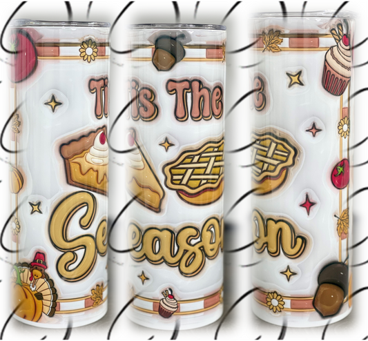 Tis The Season Pies Inflated 20oz Skinny Tumbler