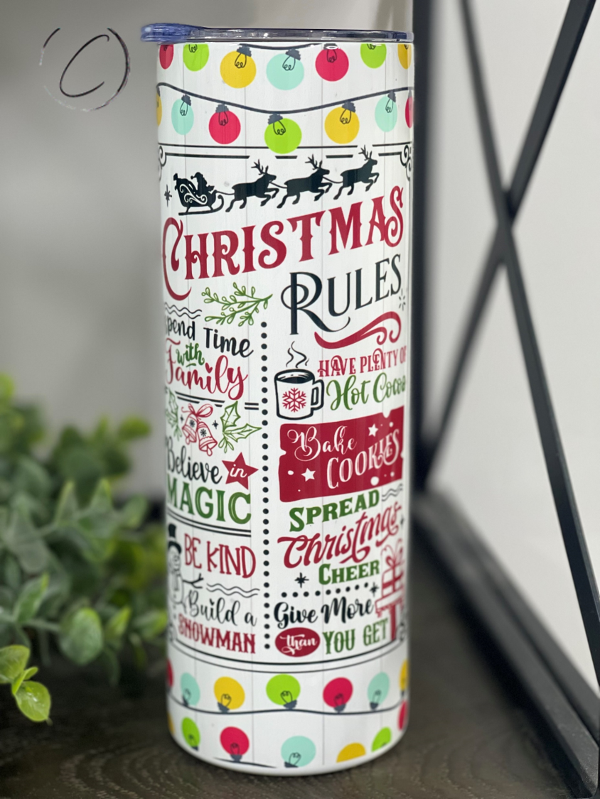 Christmas Rules 20oz Skinny Tumbler