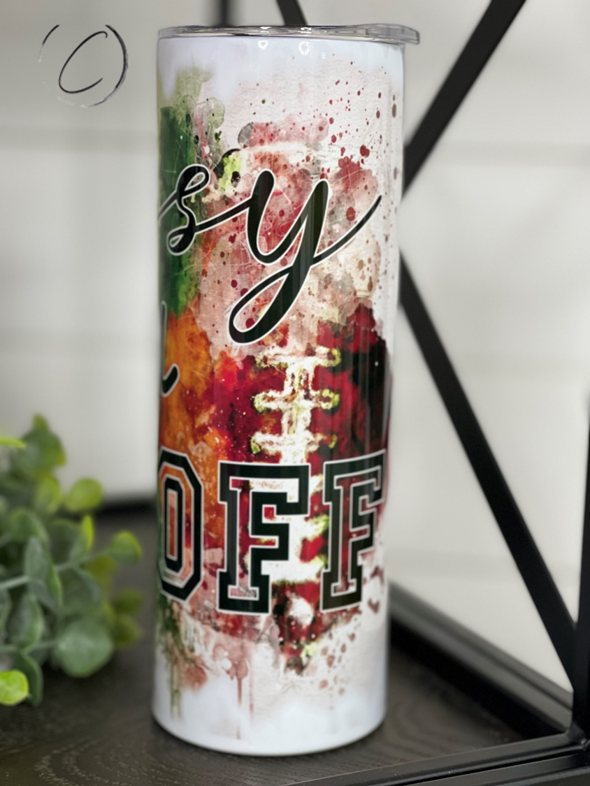 Classy Until Kickoff 20oz Skinny Tumbler