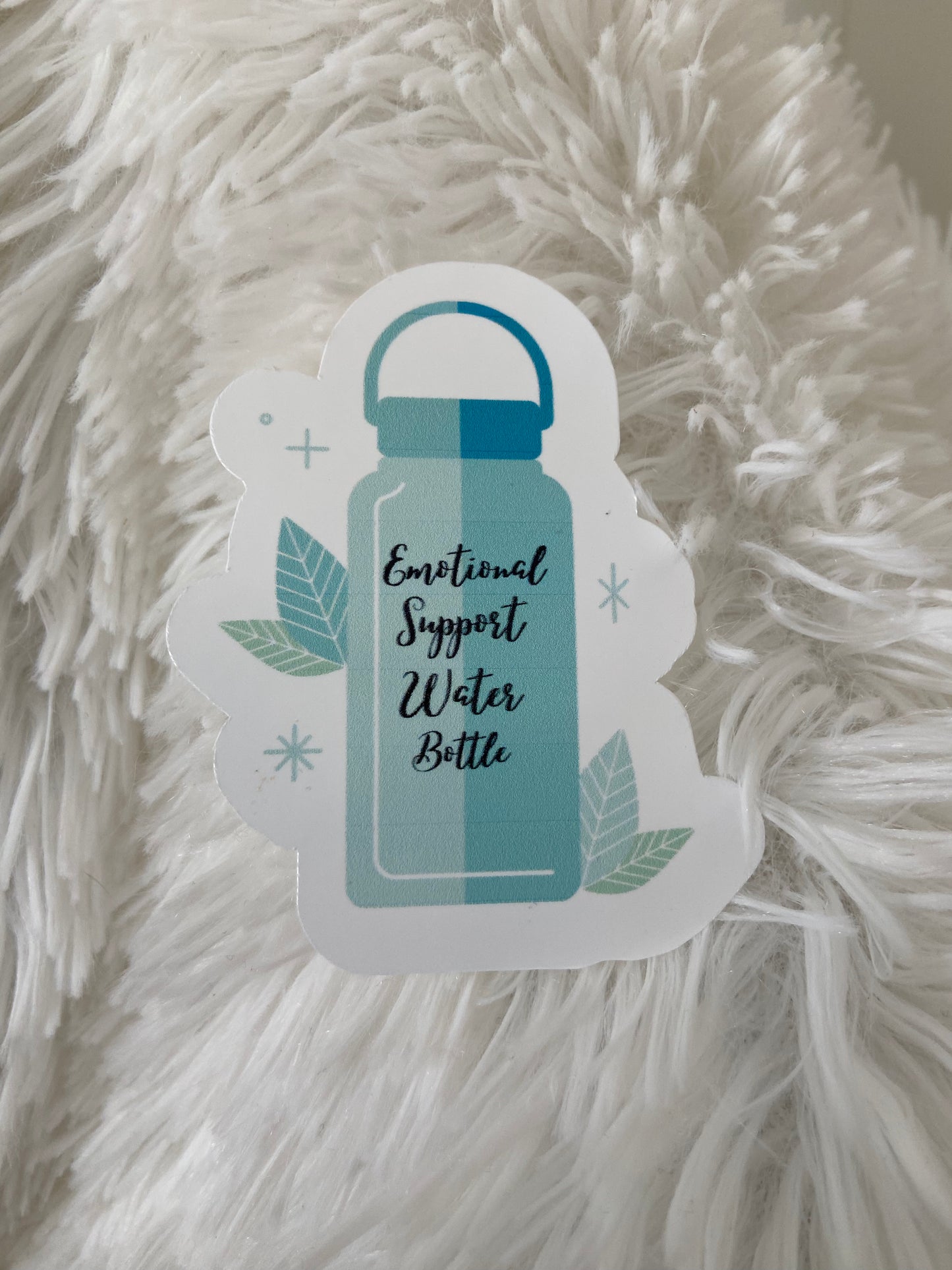 Emotional Support Water Bottle Sticker